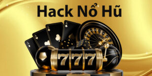 Hack nổ hũ - Cửa kiếm tiền siêu tốc hay bẫy lừa đảo?